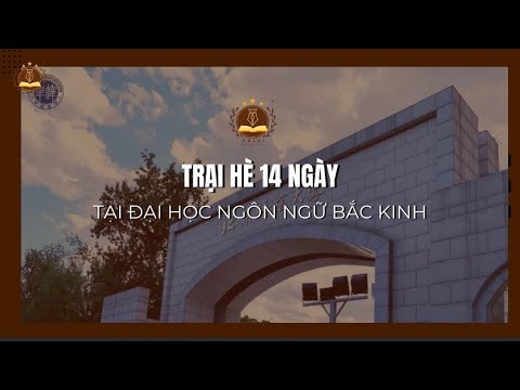 Trại hè tại Đại Học Ngôn Ngữ Bắc Kinh