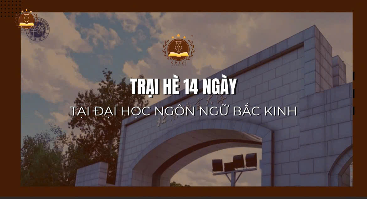 Trại hè tại Đại Học Ngôn Ngữ Bắc Kinh