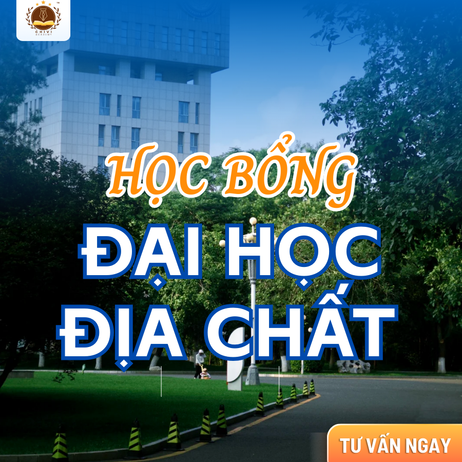 Săn Học Bổng Trường Đại học Địa chất Trung Quốc hot nhất 2026