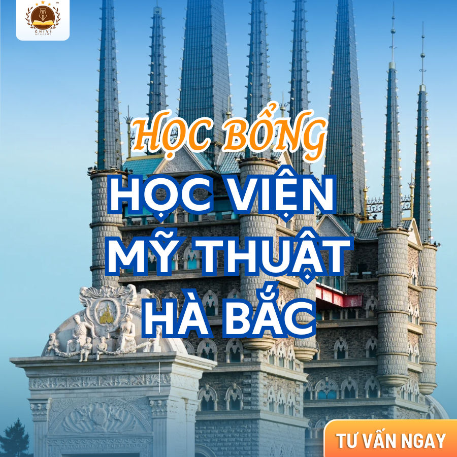 Học bổng Đại học tại Học viện Mỹ thuật Hà Bắc