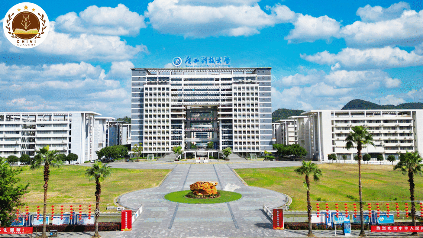 Đại học Khoa học & Công nghệ Quảng Tây - 广西科技大学 (Guangxi University of Science and Technology)