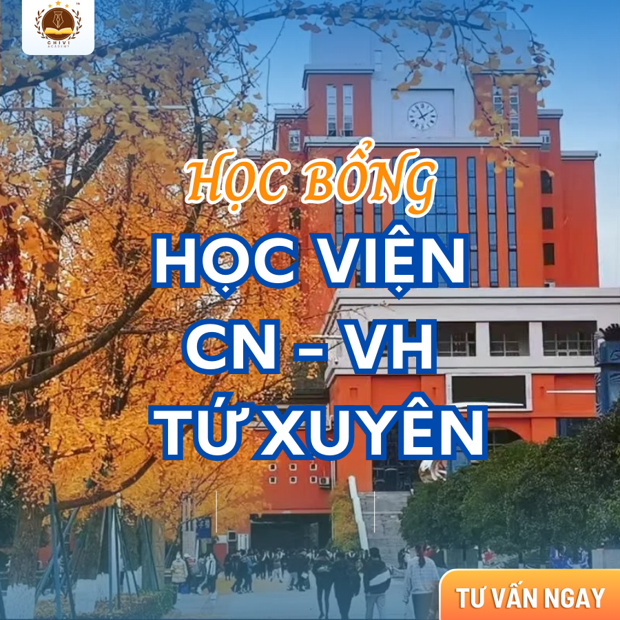 Học bổng 1 năm tiếng tại Học viện Nghề Công nghiệp Văn hóa Tứ Xuyên