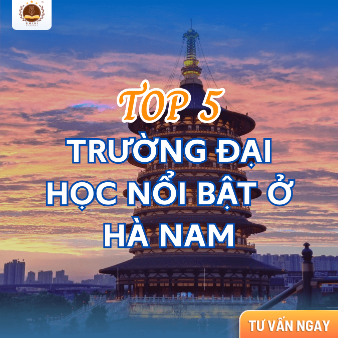 Top 5 đại học nổi bật tại Hà Nam – Trung Quốc không thể bỏ lỡ