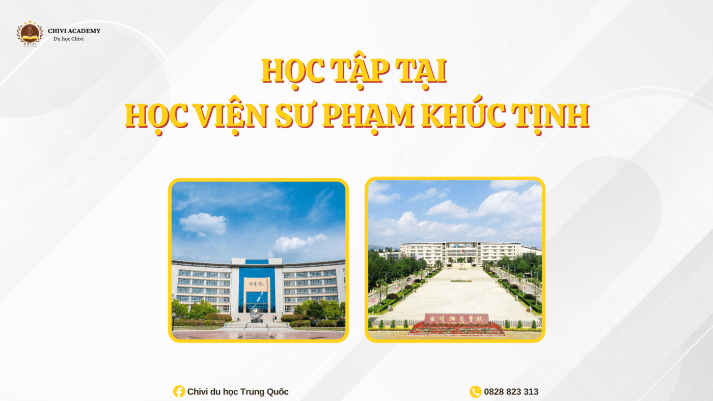 Học viên sẽ học tập và sinh hoạt tại Học viện Sư phạm Khúc Tịnh ở tỉnh Vân Nam, Trung Quốc