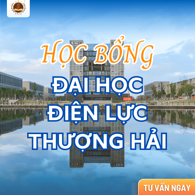 HỌC BỔNG HỆ ĐẠI HỌC TẠI ĐẠI HỌC ĐIỆN LỰC THƯỢNG HẢI