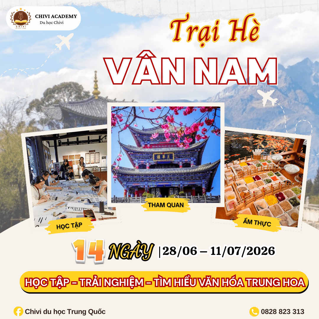 Trại Hè Vân Nam 2026 – Học thật, chơi đã, trưởng thành hơn cùng Chivi