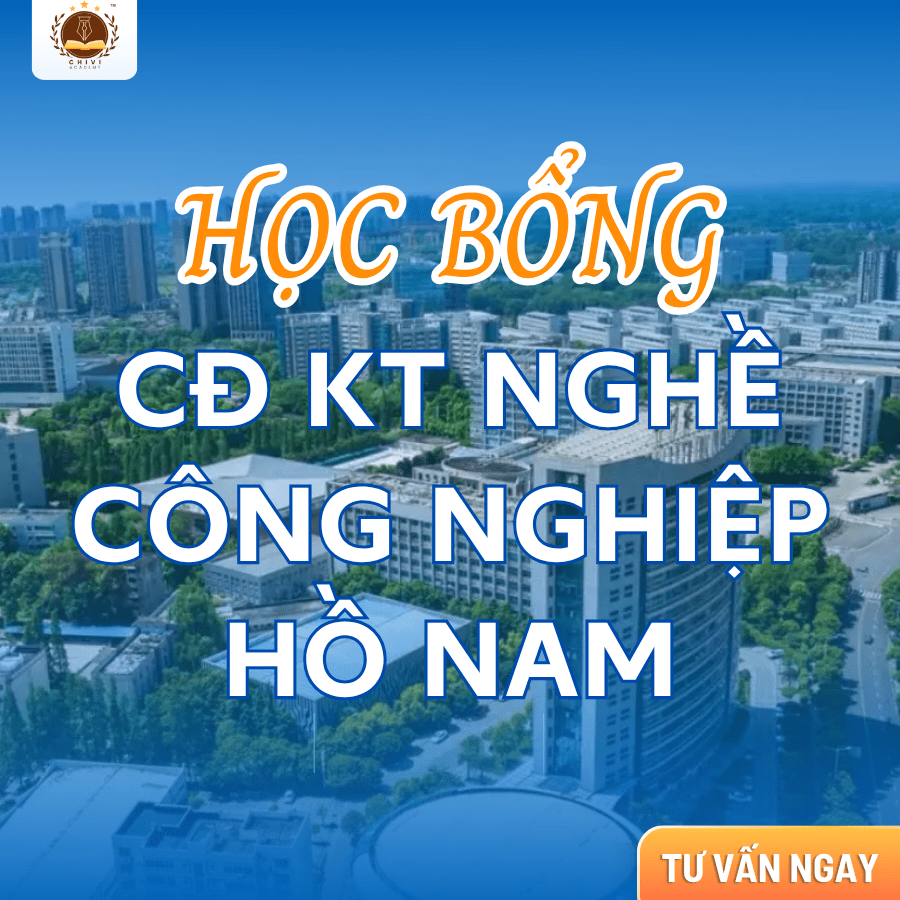 HỌC BỔNG CAO ĐẲNG TRƯỜNG CAO ĐẰNG KỸ THUẬT NGHỀ CÔNG NGHIỆP HỒ NAM
