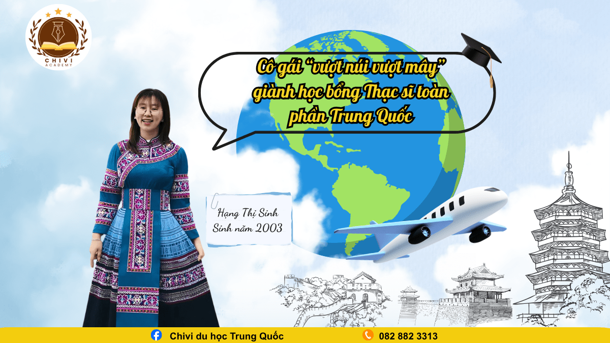 HỌC BỔNG THẠC SĨ TOÀN PHẦN TRUNG QUỐC: HÀNH TRÌNH VƯỢT NÚI CỦA CÔ GÁI NGƯỜI MÔNG
