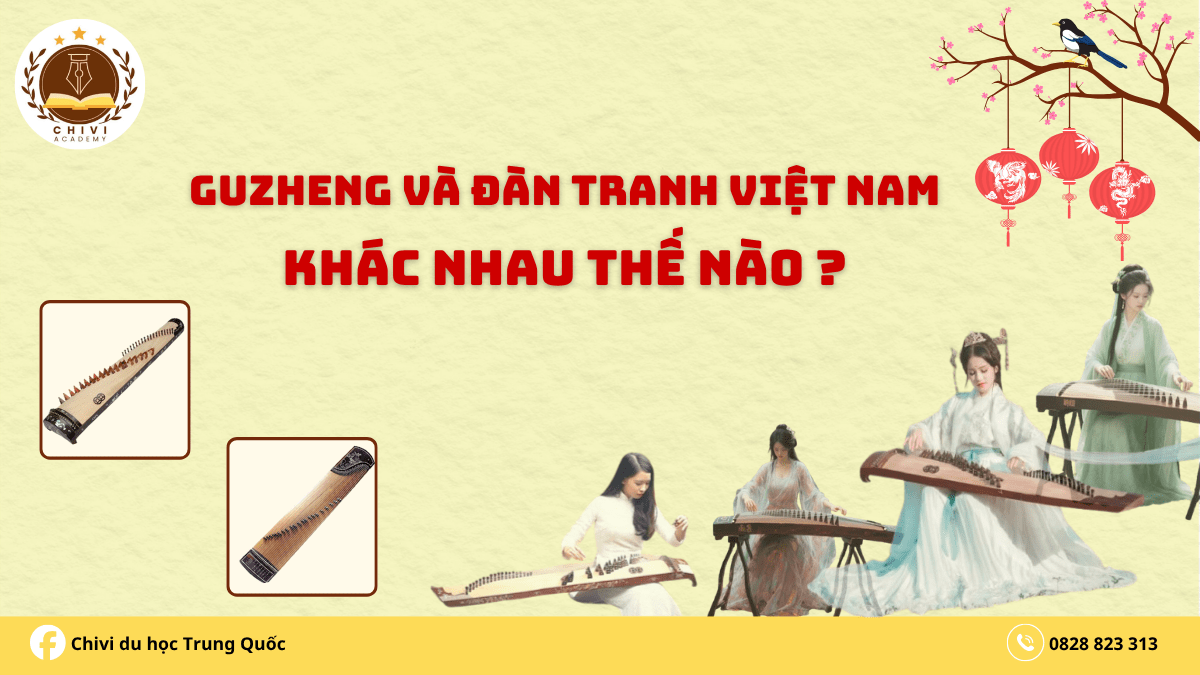 ĐÀN GUZHENG TRUNG QUỐC VÀ ĐÀN TRANH VIỆT NAM