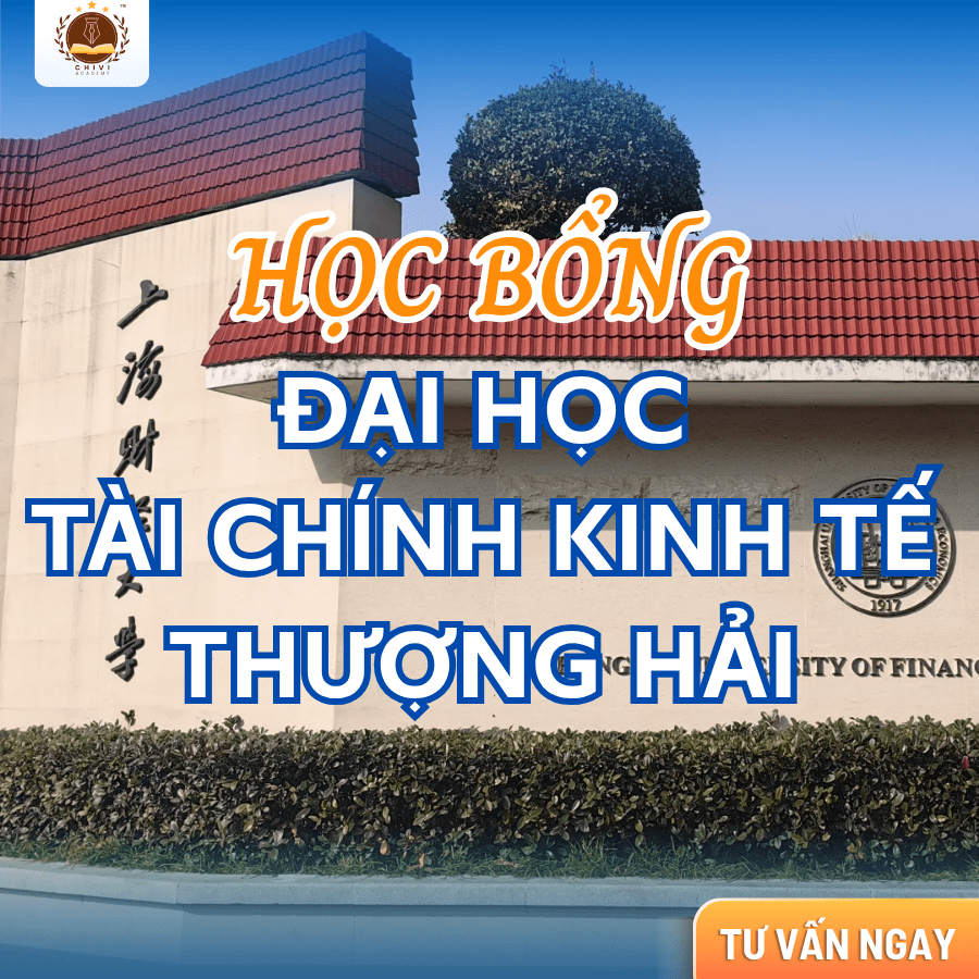 HỌC BỔNG ĐẠI HỌC TẠI TRƯỜNG ĐẠI HỌC TÀI CHÍNH KINH TẾ THƯỢNG HẢI 2026